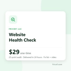 Website Health Check — $29 one-time audit from FRICOF